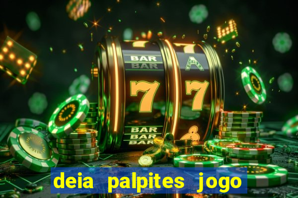 deia palpites jogo do bicho